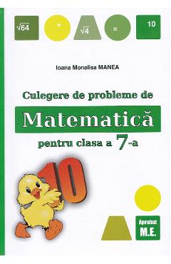 Poza produsului Culegere de probleme de matematica Ed.2025 - Clasa 7 - Ioana Monalisa Manea