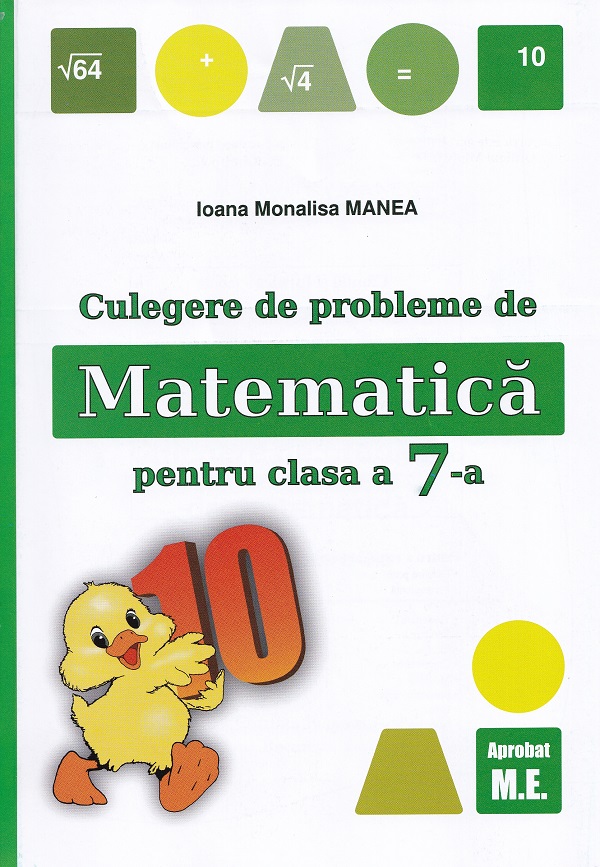 Culegere de probleme de matematica Ed.2025 - Clasa 7 - Ioana Monalisa Manea