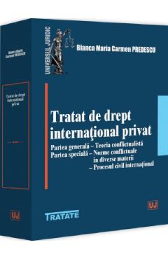 Poza produsului Tratat de drept international privat - Bianca Maria Carmen Predescu