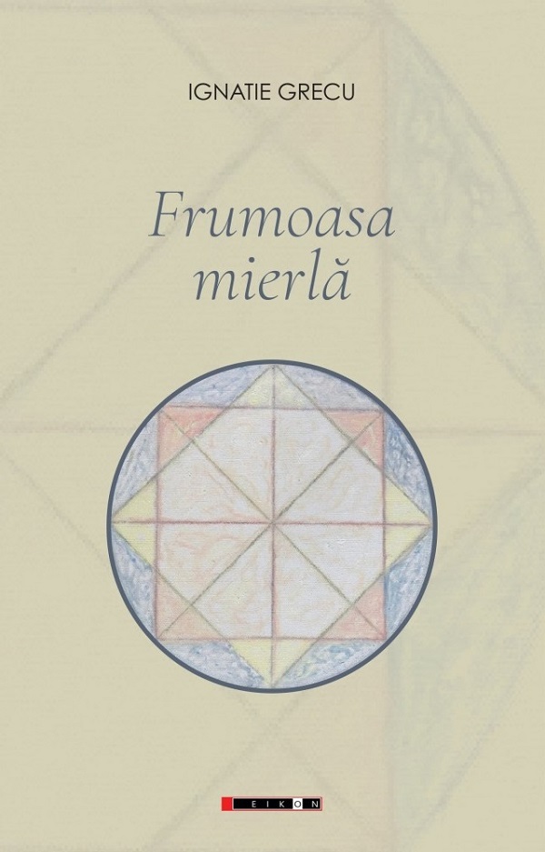 Frumoasa mierla - Ignatie Grecu