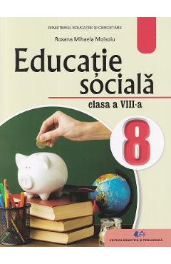 Poza produsului Educatie sociala - Clasa 8 - Manual - Roxana Moisoiu