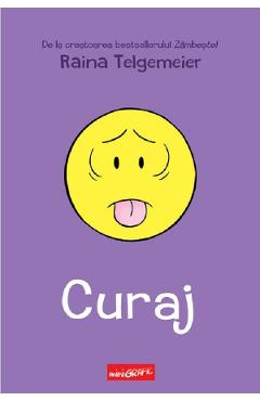 Curaj - Raina Telgemeier