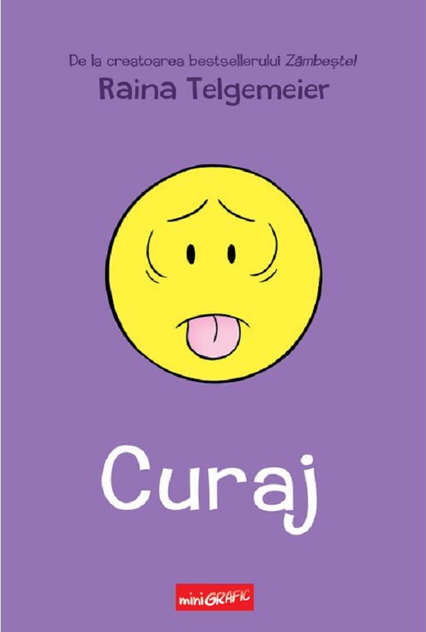Curaj - Raina Telgemeier