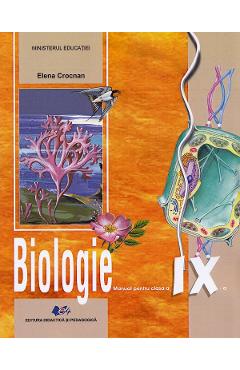 Coperta cărții 'Biologie - Clasa 9 - Manual - Elena Crocnan'