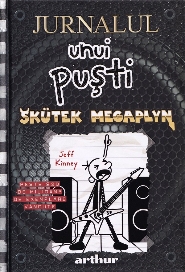 Jurnalul unui pusti Vol.17: Skutek Megaplyn - Jeff Kinney