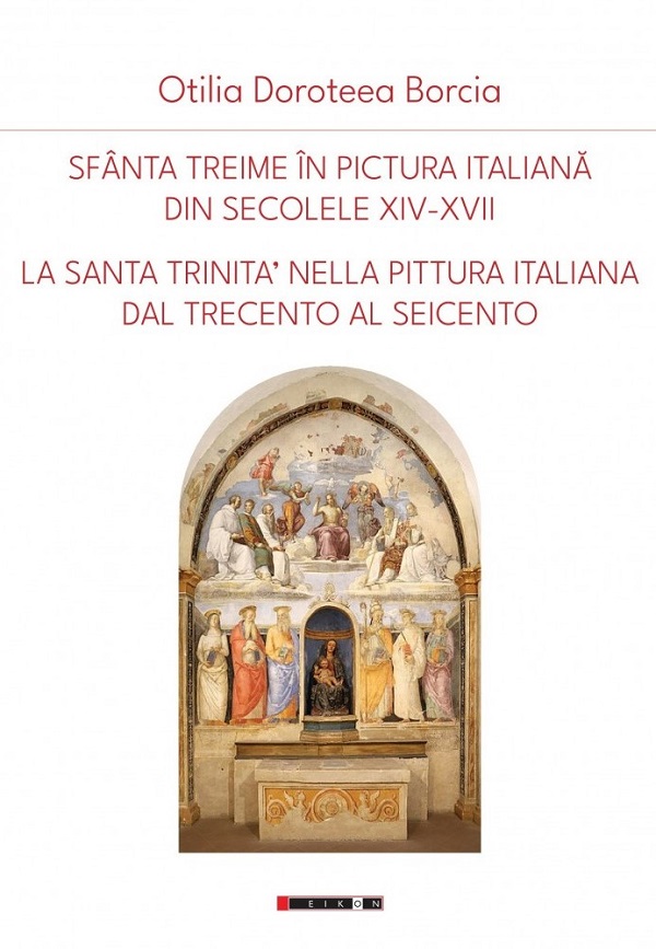 Sfanta Treime in pictura italiana din secolele XIV-XVII - Otilia Doroteea Borcia