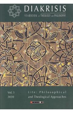 Poza produsului Diakrisis Vol.3: Life. Philosophical and Theological Approaches