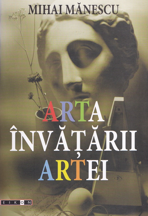 Arta invatarii artei - Mihai Manescu