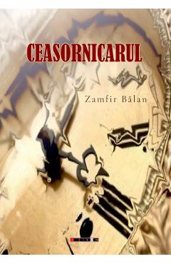 Poza produsului Ceasornicarul - Zamfir Balan