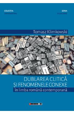 Poza produsului Dublarea clitica si fenomenele conexe in limba romana contemporana - Tomasz Klimkowski