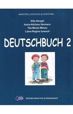 Poza produsului Comunicare in limba germana - Clasa 2 - Manual - Elke Dengel, Ioana-Adriana Hermann, Tita-Mirela Mihaiu, Liana-Regina Iunesch