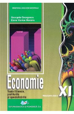 Coperta cărții 'Economie - Clasa a 11 - Manual - Georgeta Georgescu, Elena Viorica Mocanu'