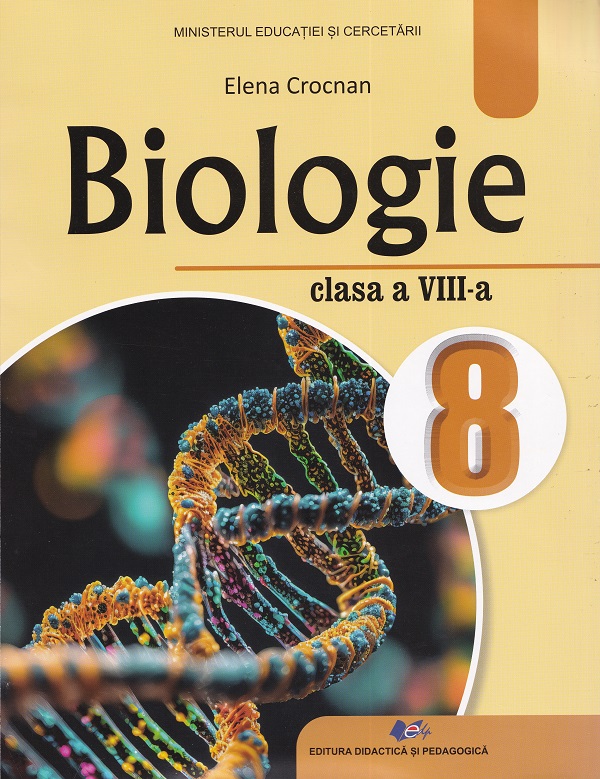Biologie - Clasa 8 - Manual - Elena Crocnan