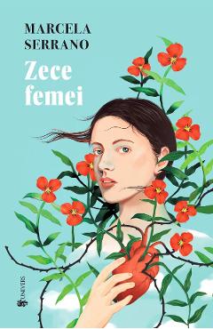 Poza produsului Zece femei - Marcela Serrano