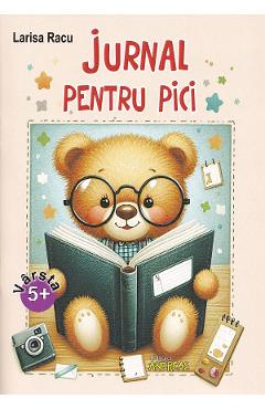 Jurnal pentru pici - Larisa Racu