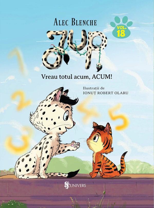 Jup, un pisoi de soi Vol.18: Vreau totul acum, acum! - Alec Blenche