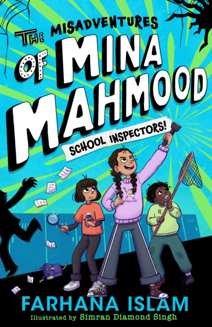 Misadventures of Mina Mahmood: School Inspectors! - Farhana Islam