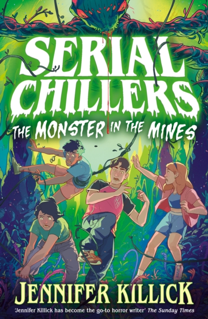Coperta cărții 'Serial Chillers: Monster in the Mines - Jennifer Killick'