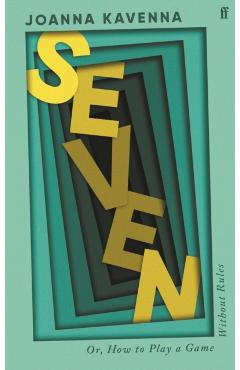 Coperta cărții 'Seven - Joanna Kavenna'