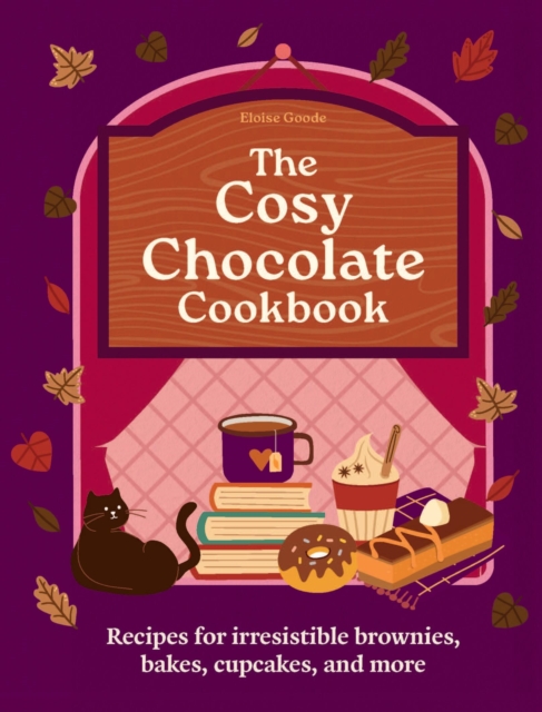 Coperta cărții 'Cosy Chocolate Cookbook - Eloise Hamlyn|goode'
