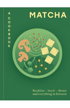 Poza produsului Matcha: A Cookbook - 