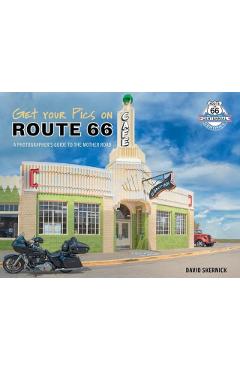 Get Your Pics on Route 66 - David Skernick