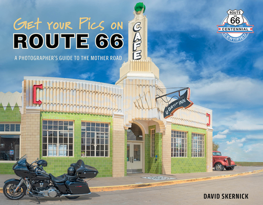 Get Your Pics on Route 66 - David Skernick