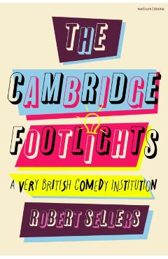 Coperta cărții 'Cambridge Footlights - Robert (independent Author Sellers'