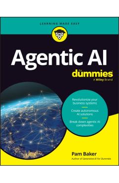 Poza produsului Agentic AI For Dummies - Pam Baker
