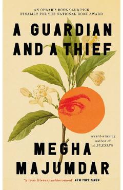 Coperta cărții 'A Guardian and a Thief - Megha Majumdar'