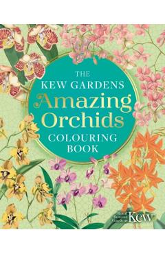 Kew Gardens Amazing Orchids Colouring Book -