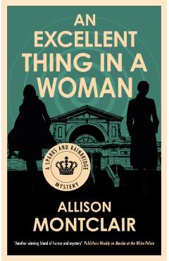 Poza produsului Excellent Thing in a Woman - Allison Montclair