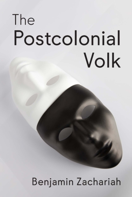 Coperta cărții 'Postcolonial Volk - Benjamin Zachariah'