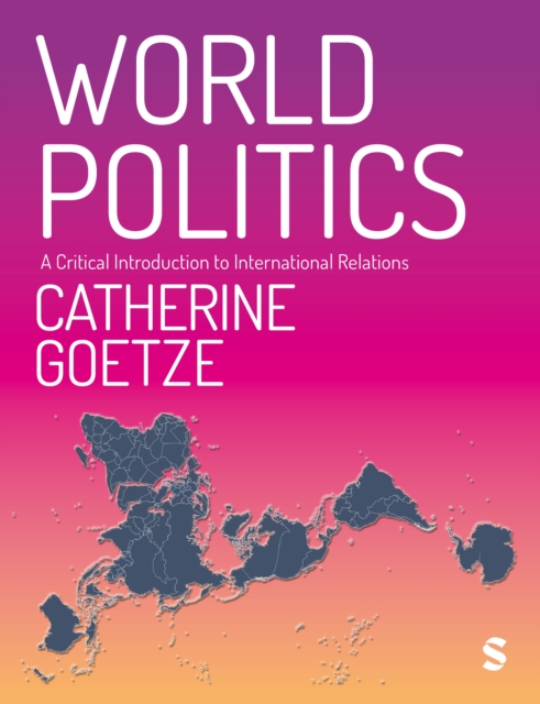 Coperta cărții 'World Politics - Catherine Goetze'