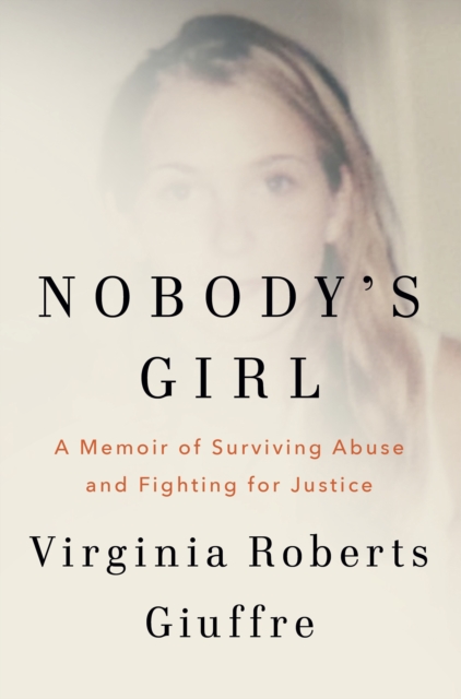 Nobody's Girl - Virginia Roberts Giuffre