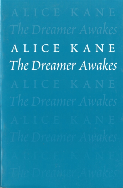Dreamer Awakes - Alice Kane