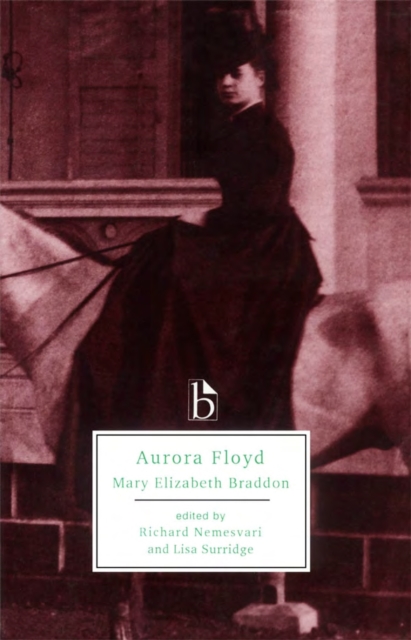 Aurora Floyd - Mary Elizabeth Braddon