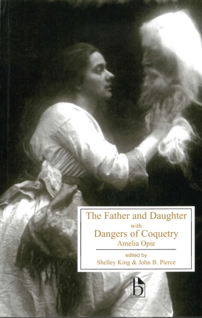 Father and Daughter with Dangers of Coquetry - Amelia Opie