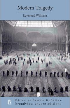 Coperta cărții 'Modern Tragedy - Raymond Williams'