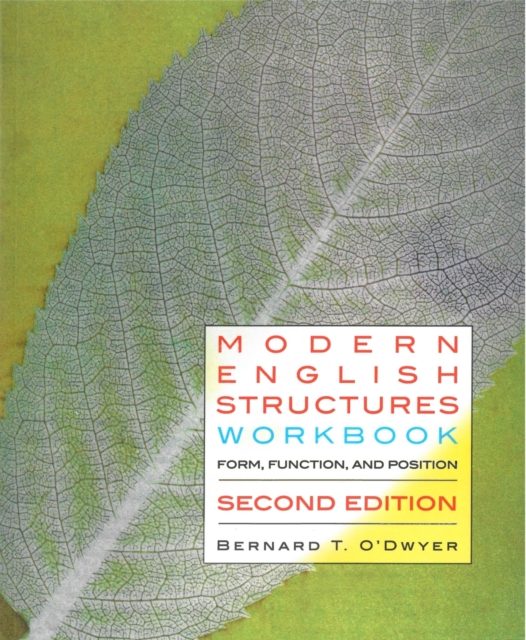 Modern English Structures Workbook - Second Edition - Bernard O'dwyer
