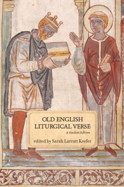 Old English Liturgical Verse - 
