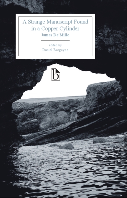 Strange Manuscript Found in a Copper Cylinder (1888) - James De Mille