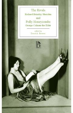 Rivals and Polly Honeycombe (1775,1760) - Richard Brinsley|colman The Elder Sheridan