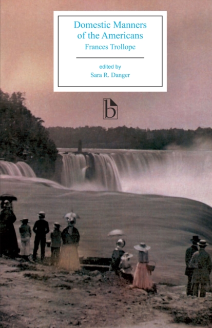 Domestic Manners of the Americans (1832) - Frances Trollope