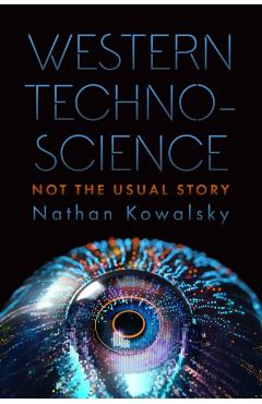 Coperta cărții 'Western Technoscience - Nathan Kowalsky'