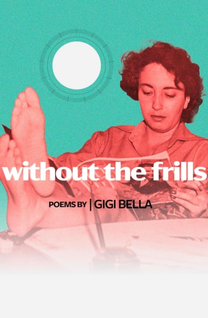 Coperta cărții 'without the frills - Gigi Bella'