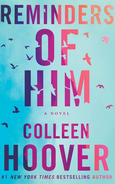 Reminders of Him - Colleen Hoover