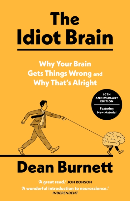 Coperta cărții 'Idiot Brain - Dean Burnett'