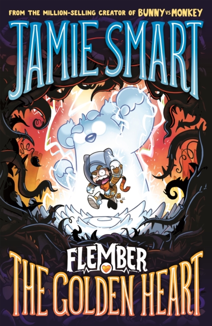 Flember 5: The Golden Heart (from the million-selling Jamie Smart, Illustrator of the Year) - Jamie Smart