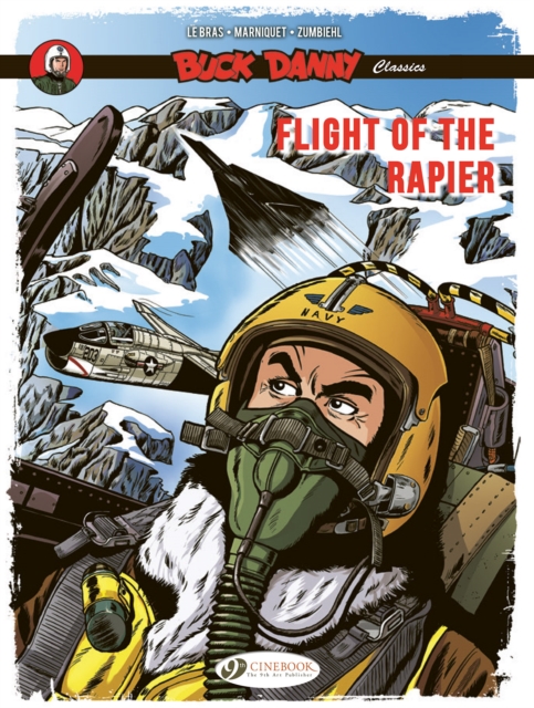 Coperta cărții 'Buck Danny Classics Vol. 9: Flight of the Rapier - Frederic|marniquet Zumbiehl'